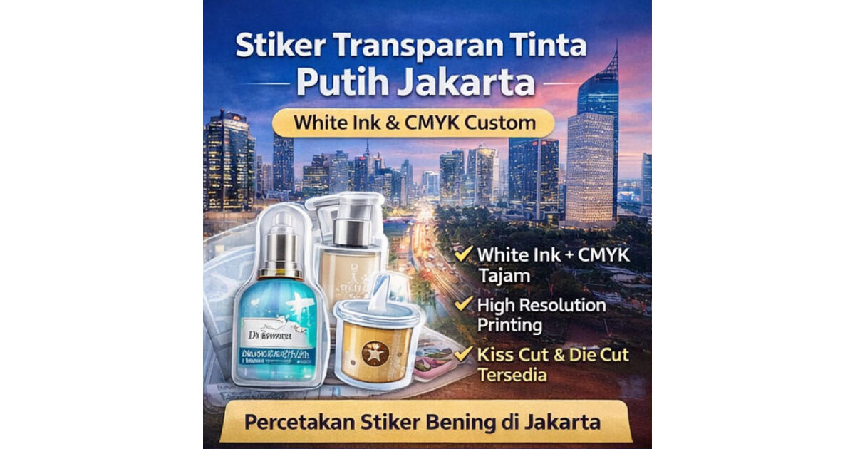 Stiker Transparan Tinta Putih Jakarta – White Ink & CMYK Custom