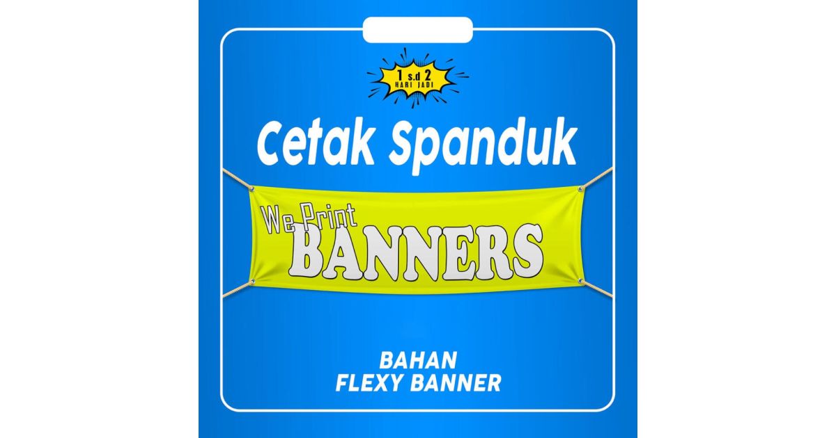 Spanduk 1x1 Meter – Flexi 340g Cetak Mesin Jepang